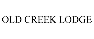 OLD CREEK LODGE