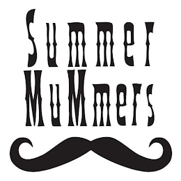 SUMMER MUMMERS