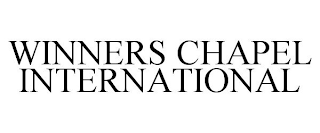 WINNERS CHAPEL INTERNATIONAL