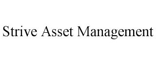 STRIVE ASSET MANAGEMENT