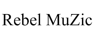 REBEL MUZIC