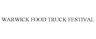 WARWICK FOOD TRUCK FESTIVAL