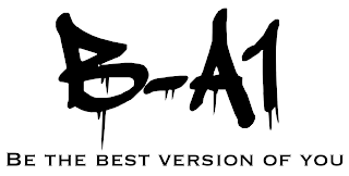 B-A1 BE THE BEST VERSION OF YOU