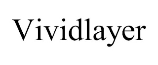 VIVIDLAYER