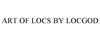 ART OF LOCS BY LOCGOD