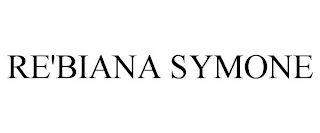 RE'BIANA SYMONE