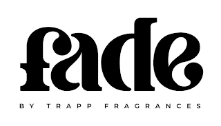 FADE BY TRAPP FRAGRANCES