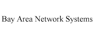 BAY AREA NETWORK SYSTEMS