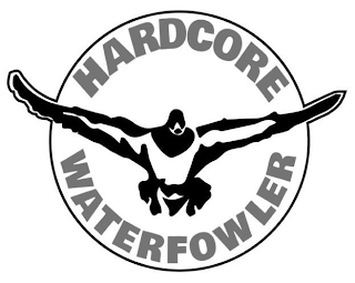 HARDCORE WATERFOWLER