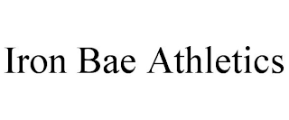 IRON BAE ATHLETICS