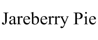 JAREBERRY PIE