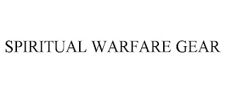 SPIRITUAL WARFARE GEAR