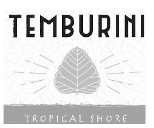 TEMBURINI TROPICAL SHORE