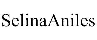 SELINAANILES