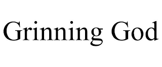 GRINNING GOD