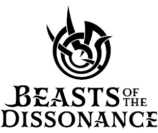 BEASTS OF THE DISSONANCE