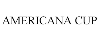 AMERICANA CUP
