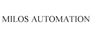 MILOS AUTOMATION