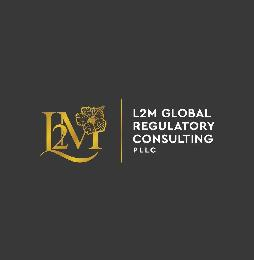 L2M L2M GLOBAL REGULATORY CONSULTING PLLC