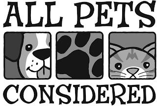 ALL PETS CONSIDERED