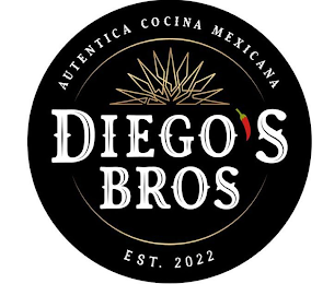 DIEGO S BROS AUTENTICA COCINA MEXICANA EST. 2022
