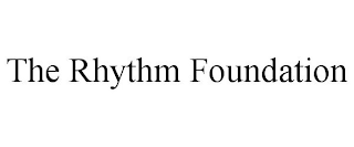 THE RHYTHM FOUNDATION