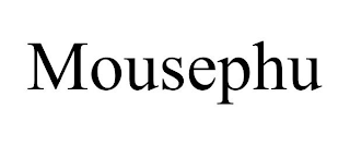 MOUSEPHU