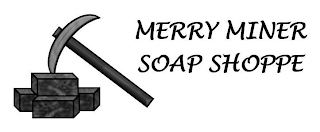 MERRY MINER SOAP SHOPPE