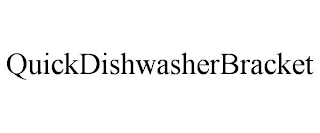 QUICKDISHWASHERBRACKET