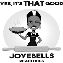 JOYEBELLS YES, IT'S THAT GOOD JOYEBELLS PEACH PIES