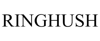 RINGHUSH