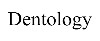 DENTOLOGY