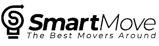 S SMART MOVE THE BEST MOVERS AROUND