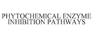 PHYTOCHEMICAL ENZYME INHIBITION PATHWAYS