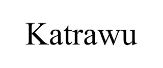 KATRAWU