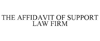 THE AFFIDAVIT OF SUPPORT LAW FIRM