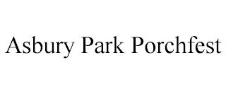 ASBURY PARK PORCHFEST