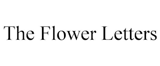 THE FLOWER LETTERS