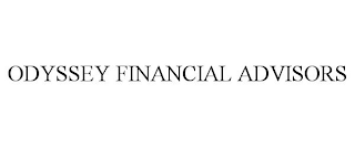 ODYSSEY FINANCIAL ADVISORS