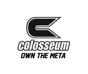 C COLOSSEUM OWN THE META