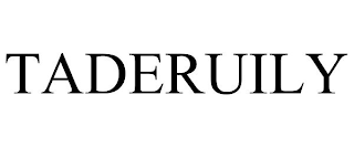TADERUILY