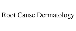 ROOT CAUSE DERMATOLOGY