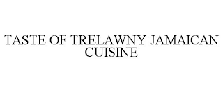 TASTE OF TRELAWNY JAMAICAN CUISINE