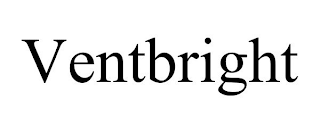 VENTBRIGHT