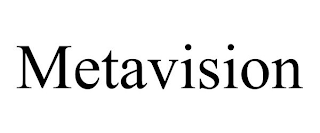 METAVISION