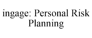 INGAGE: PERSONAL RISK PLANNING