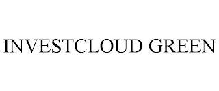 INVESTCLOUD GREEN