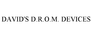 DAVID'S D.R.O.M. DEVICES