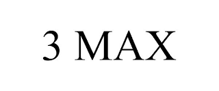 3 MAX