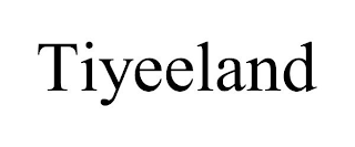 TIYEELAND